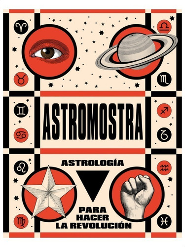 Astrologia Para Hacer La Revolucion