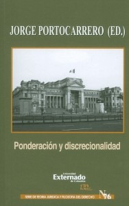 Ponderación Y Discrecionalidadun Debate En Torno Al Concepto