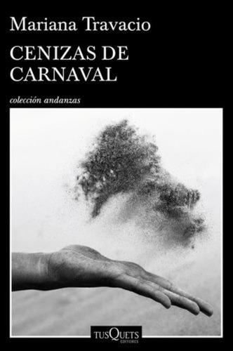 Cenizas De Carnaval - Travacio, Mariana