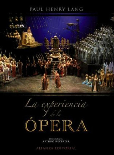 Libro - La Experiencia De La Opera / The Experience Of Oper