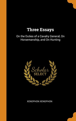 Libro Three Essays: On The Duties Of A Cavalry General, O...