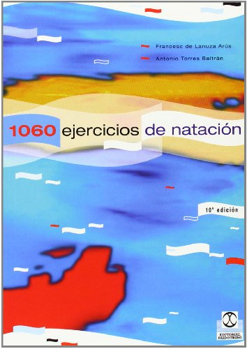Libro 1060 Ejercicios De Natacion De Francesc De Lanuza Arus
