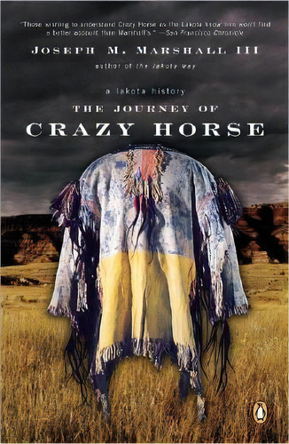 Journey Of Crazy Horse, The, De Joseph M Marshall. Editorial Penguin Books, Tapa Blanda En Inglés