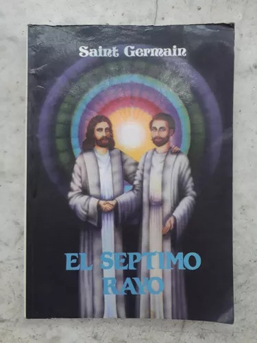 El Septimo Rayo De Saint Germain