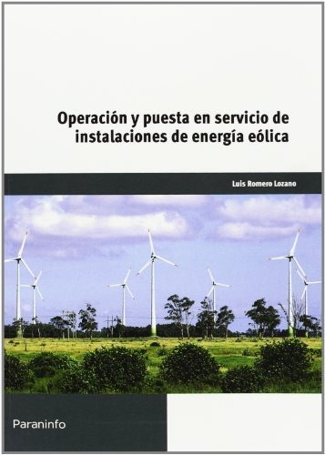 Operacion Puesta En Servicio Instalaciones Energia Eolica...