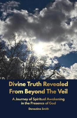 Libro Divine Truth Revealed From Beyond The Veil : A Jour...