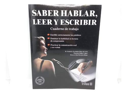 Saber Hablar, Leer Y Escribir: Ninguno, De Rodolfo Escobedo, Patricia Nuñez. Ninguno, Vol. Ninguno. Editorial Trillas, Tapa Blanda, Edición S/e En Español, 2008