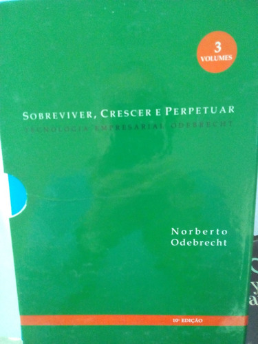 Sobrevivir, Crecer Y Perpetuarse De N. Odebrecht