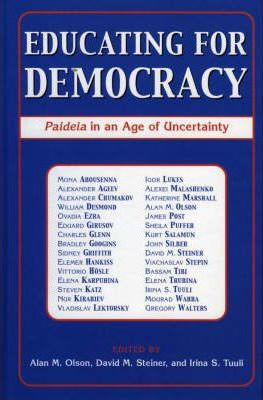 Libro Educating For Democracy - Alan M. Olson