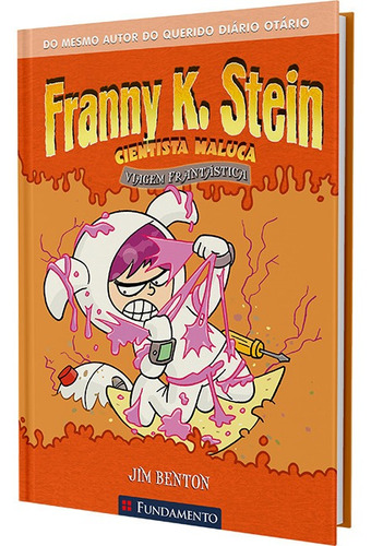 Franny K. Stein - Viagem Frantástica