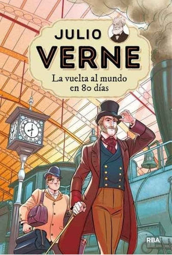 La Vuelta Al Mundo En 80 Días, De Jules Verne. Editorial Penguin Random House En Español