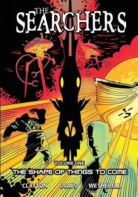 Libro The Searchers - Volume 1: The Shape Of Things To Co...