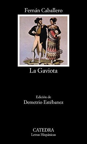 Libro : La Gaviota (letras Hispanicas / Hispanic Writings) 