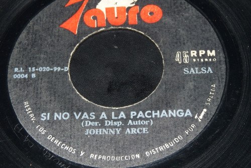 Jch- Johnny Arce Si No Vas A La Pachanga 45 Rpm Salsa
