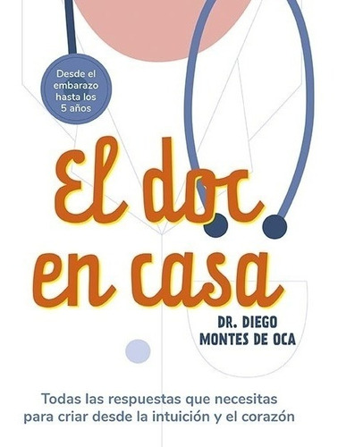 El Doc En Casa - Montes De Oca, Diego - Es