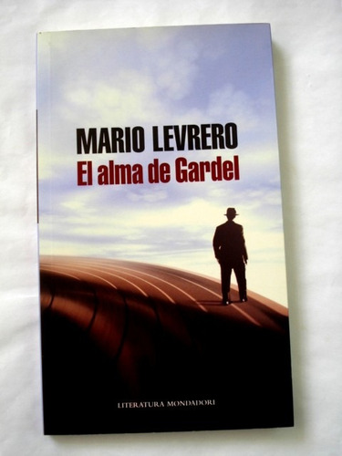 Mario Levrero, El Alma De Gardel - L10