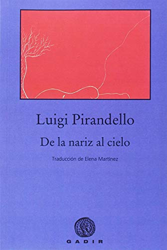 Libro De La Nariz Al Cielo De Pirandello Luigi