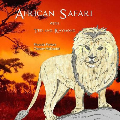Libro African Safari With Ted And Raymond - Mcdaniel, Che...