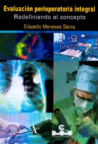 Meneses Evaluación Perioperatoria Integral Libro Nuevo