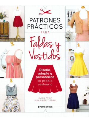 Libro Patrones Prácticos Para Faldas Y Vestidos