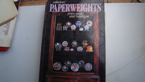 Collectors Paperweights Price Guide And Catalogue , Año 1986
