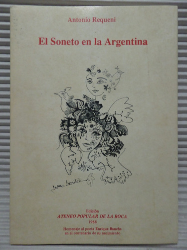 El Soneto En La Argentina, Antonio Requeni,1988,ilustrado