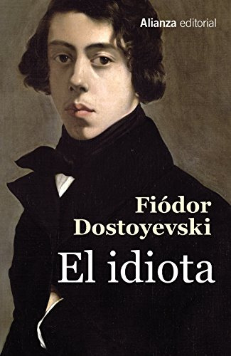 Libro El Idiota De Fiódor Mijailovich Dostoyevski Ed: 1