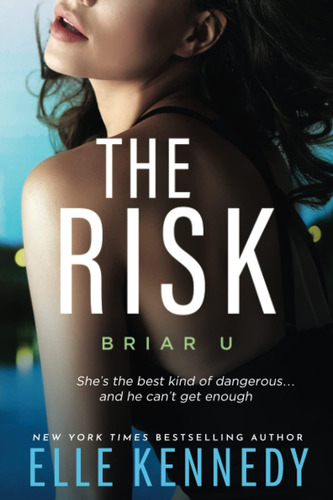 Libro: The Risk (briar U, 2)