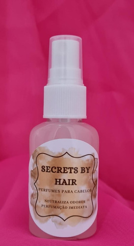 Perfumes Para Cabelos - Secrets By Hair