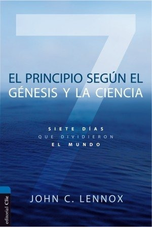 Principio Segun El Genesis Y La Ciencia, El - Lennox, Joh...