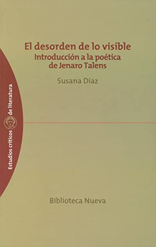 Libro El Desorden De Lo Visible  De Susana  Díaz Ed: 1