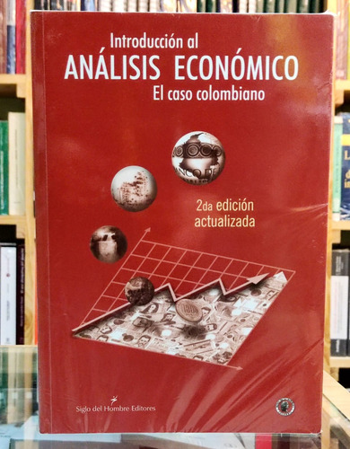 Introducción Al Análisis Económico, El Caso Colombiano