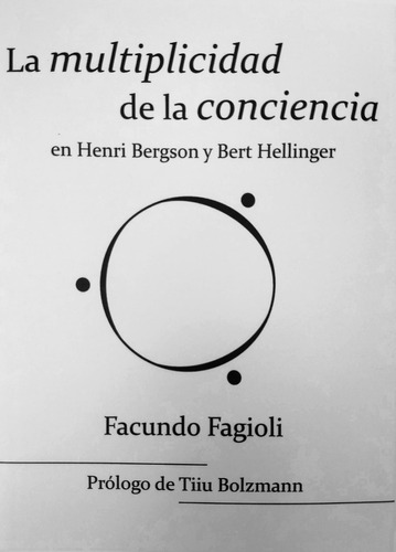 Facundo Fagioli - La Multiplicidad De La Conciencia