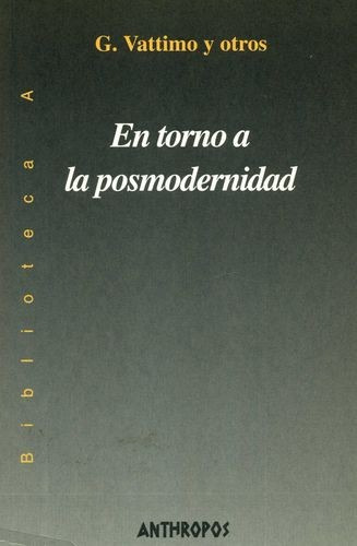 Libro En Torno A La Posmodernidad