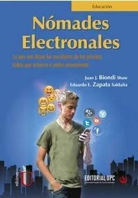 Libro Nómades Electronales De Juan J. Biondi Shaw, Eduardo E