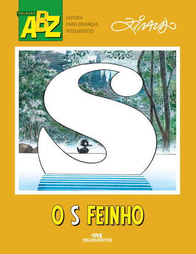 O S Feinho, de Pinto, Ziraldo Alves. ABZ Ziraldo Editorial Editora Melhoramentos Ltda., capa mole em português, 2015