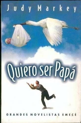 Quiero Ser Papa