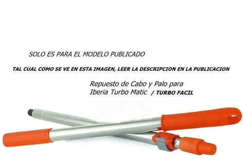 Imagen 2 de 2 de Palo Y Cabo Naranja Para Mopa Iberia Turbo Matic
