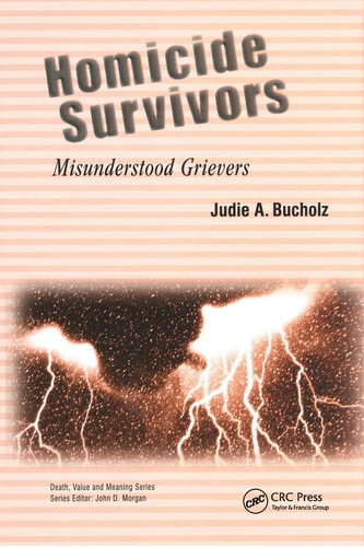 Libro: En Ingles Homicide Survivors: Misunderstood Grievers