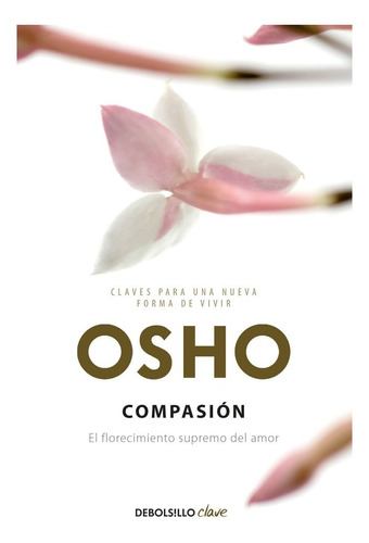 Compasion - Osho  - Debolsillo