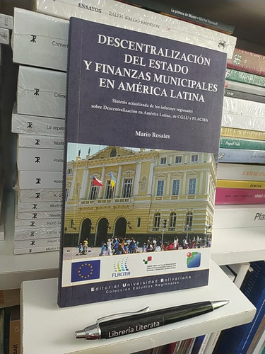 Descentralización Del Estado Y Finanzas Municipales En A.l.