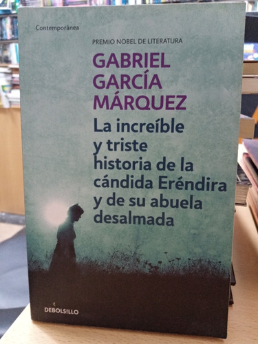 Increible Triste Historia Candida Erendira - Marquez - Usado