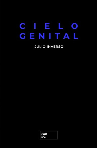 Cielo Genital.. - Julio Inverso