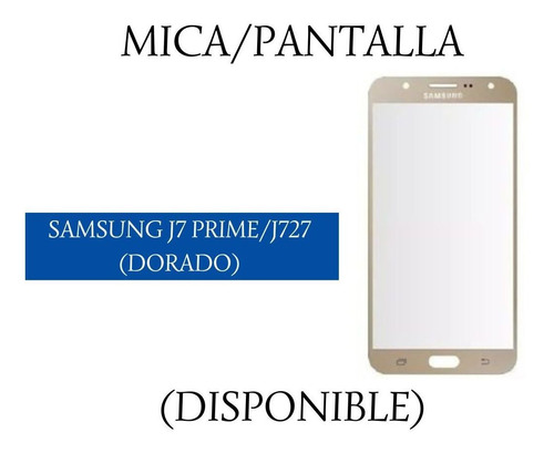 Mica Pantalla Samsung J7 Prime - J727, Color Dorado.