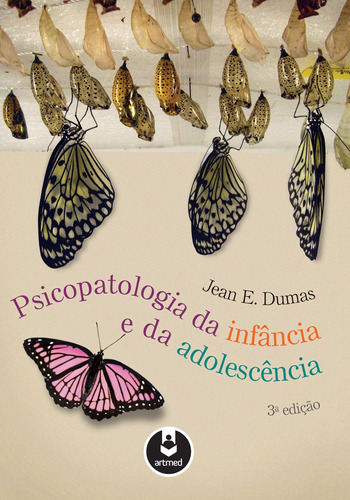 Psicopatologia da Infância e da Adolescência, de Dumas, Jean E.. Artmed Editora Ltda., capa dura em português, 2011