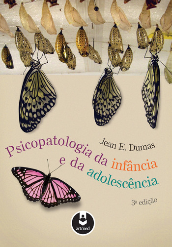 Psicopatologia da Infância e da Adolescência, de Dumas, Jean E.. Editorial Artmed Editora Ltda., capa dura em português, 2011