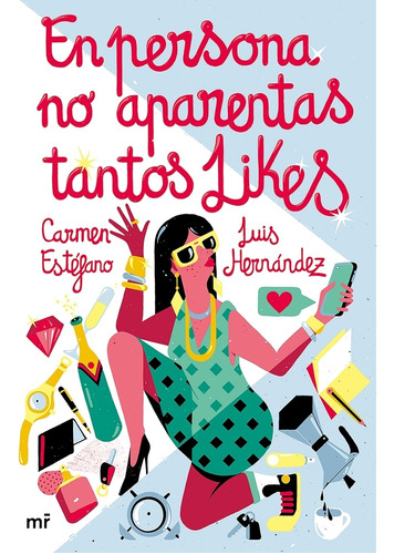 Libro En Persona No Aparentas Tantos Likes