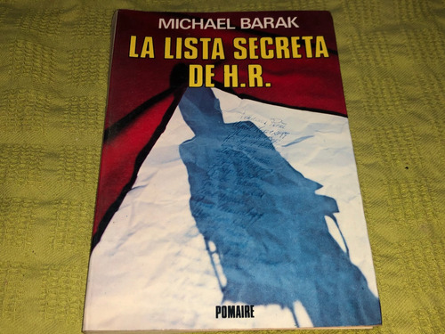 La Lista Secreta De H. R. - Michael Barak - Pomaire