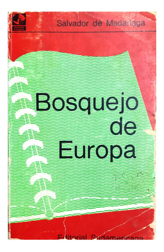 Bosquejo De Europa - Salvador De Madariaga ( Política )