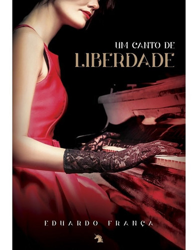 Um Canto De Liberdade: Não Aplica, De : Eduardo França. Série Não Aplica, Vol. Não Aplica. Editora Vida E Consciencia, Capa Mole, Edição Não Aplica Em Português, 2019